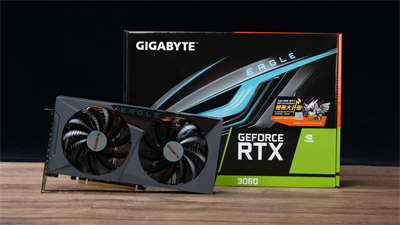 GIGABYTE GeForce RTX 3060 EAGLE OC 12G显示卡开箱/入门定位、搭配双风之力